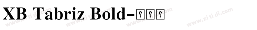 XB Tabriz Bold字体转换